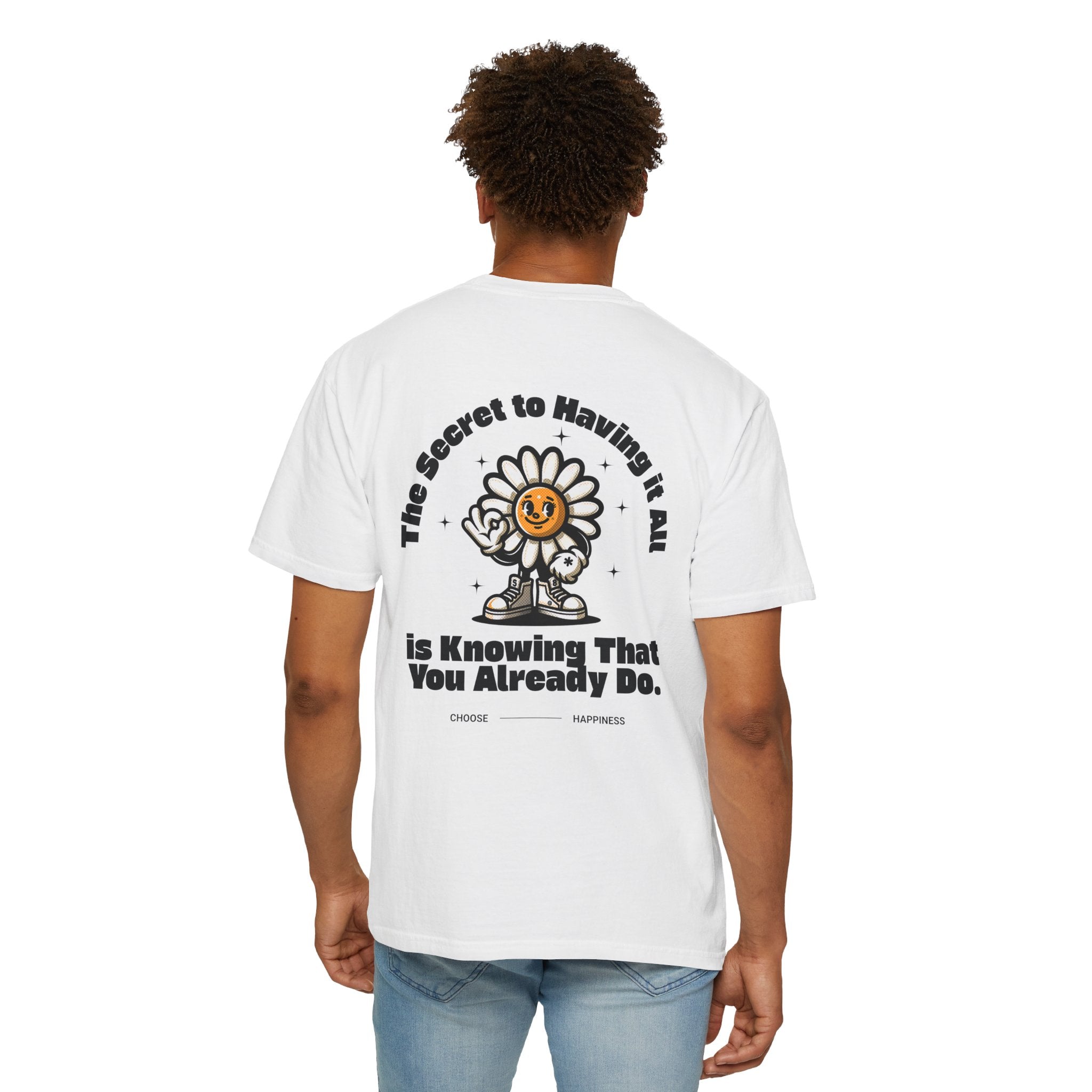 Whimsical "The Secret" Quote T-Shirt - Eco-Friendly, Casual Wear, Gift for Nature Lovers, Inspirational Apparel, Unisex Fashion