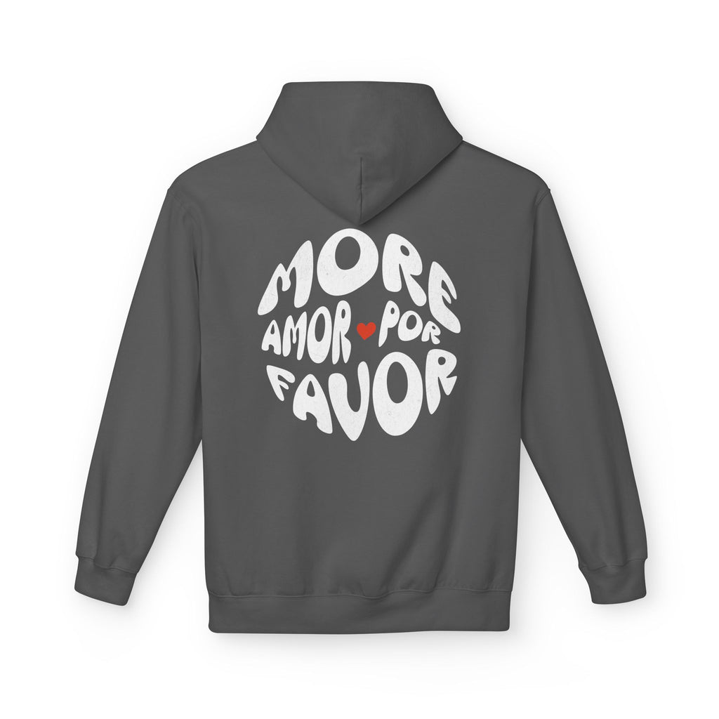 More Amor Por Favor | Cozy, comfortable Midweight Fleece Hoodie