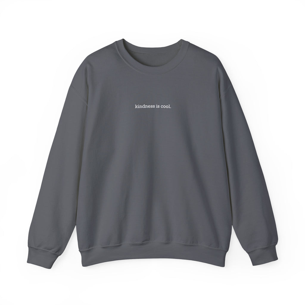 Crewneck Sweatshirt - 'kindness is cool.'