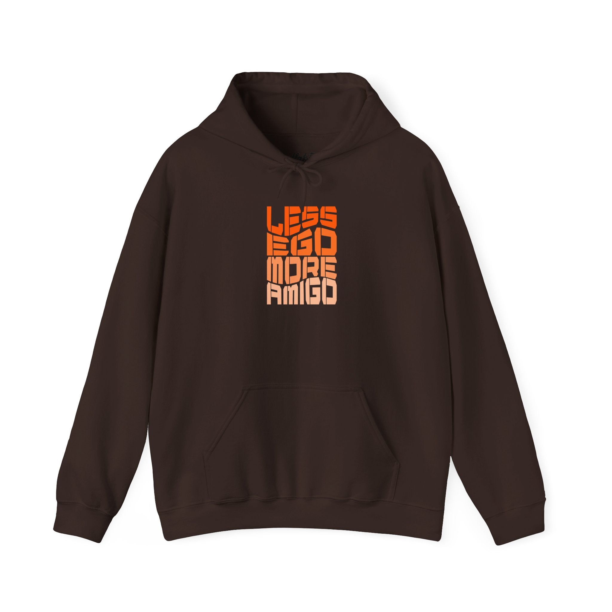 Less Ego More Amigo, Unisex Hoodie