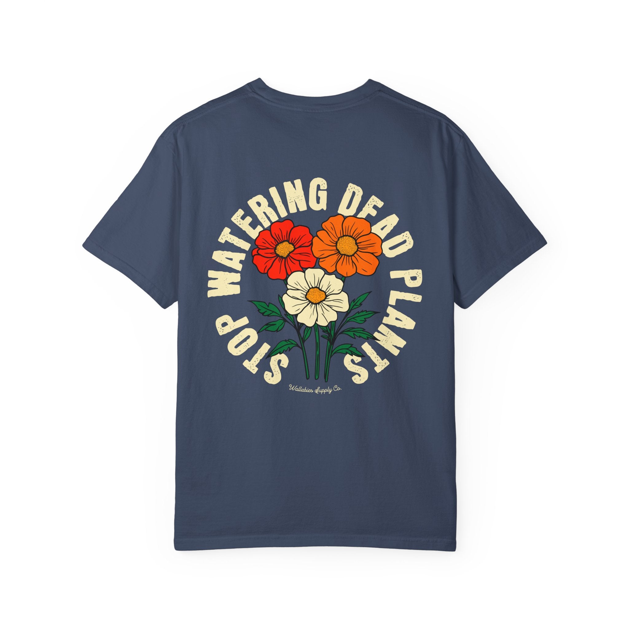 Stop Watering Dead Plants T-Shirt — Vintage Floral Graphic Tee