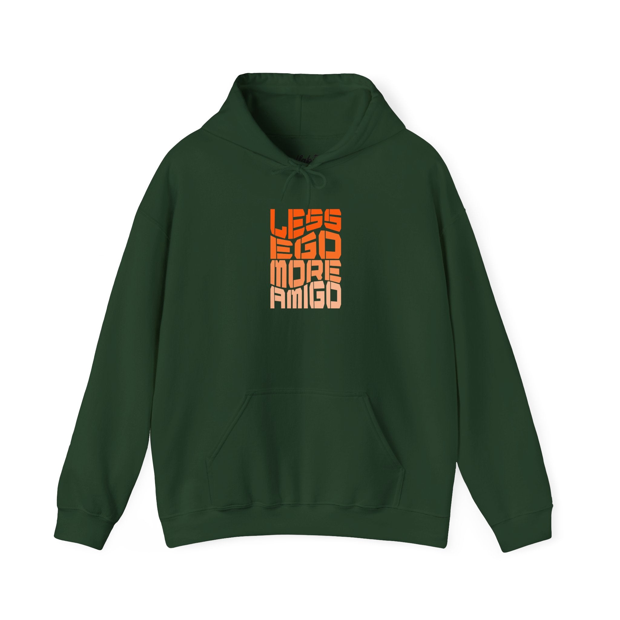 Less Ego More Amigo, Unisex Hoodie