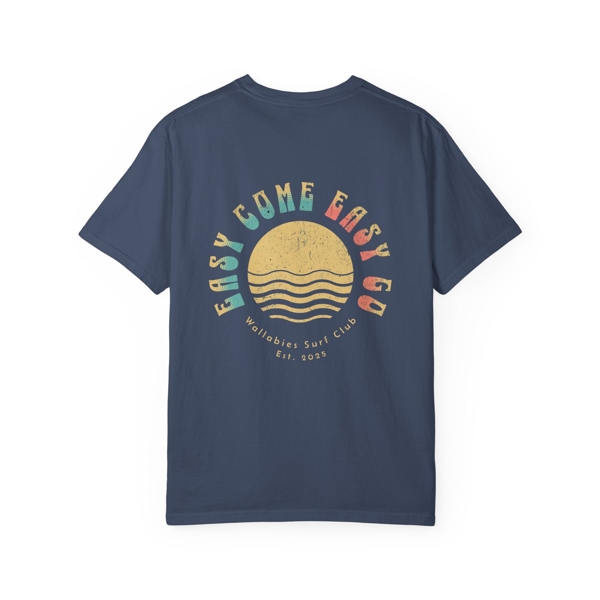 Easy Come Easy Go Sunset T-Shirt