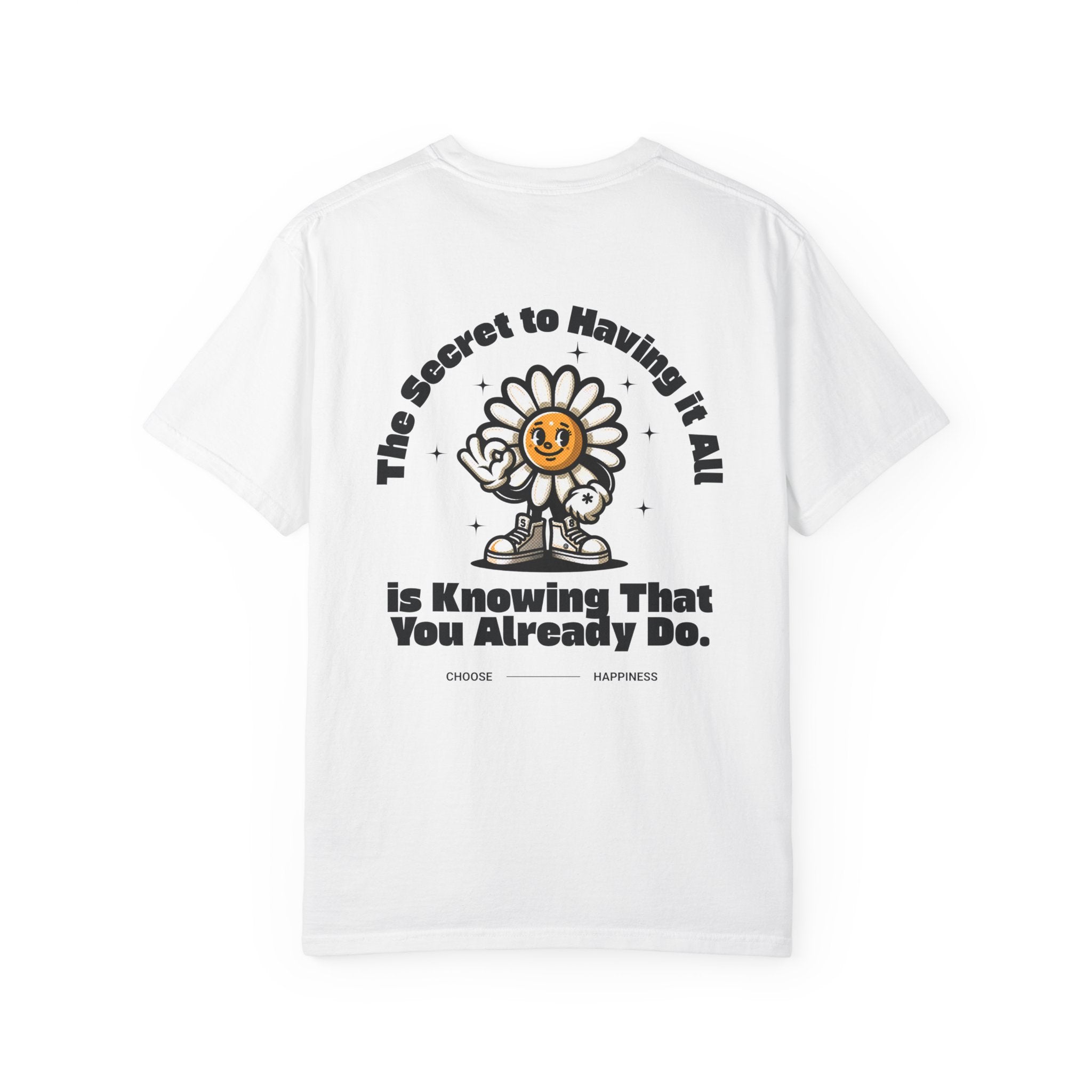 Whimsical "The Secret" Quote T-Shirt - Eco-Friendly, Casual Wear, Gift for Nature Lovers, Inspirational Apparel, Unisex Fashion