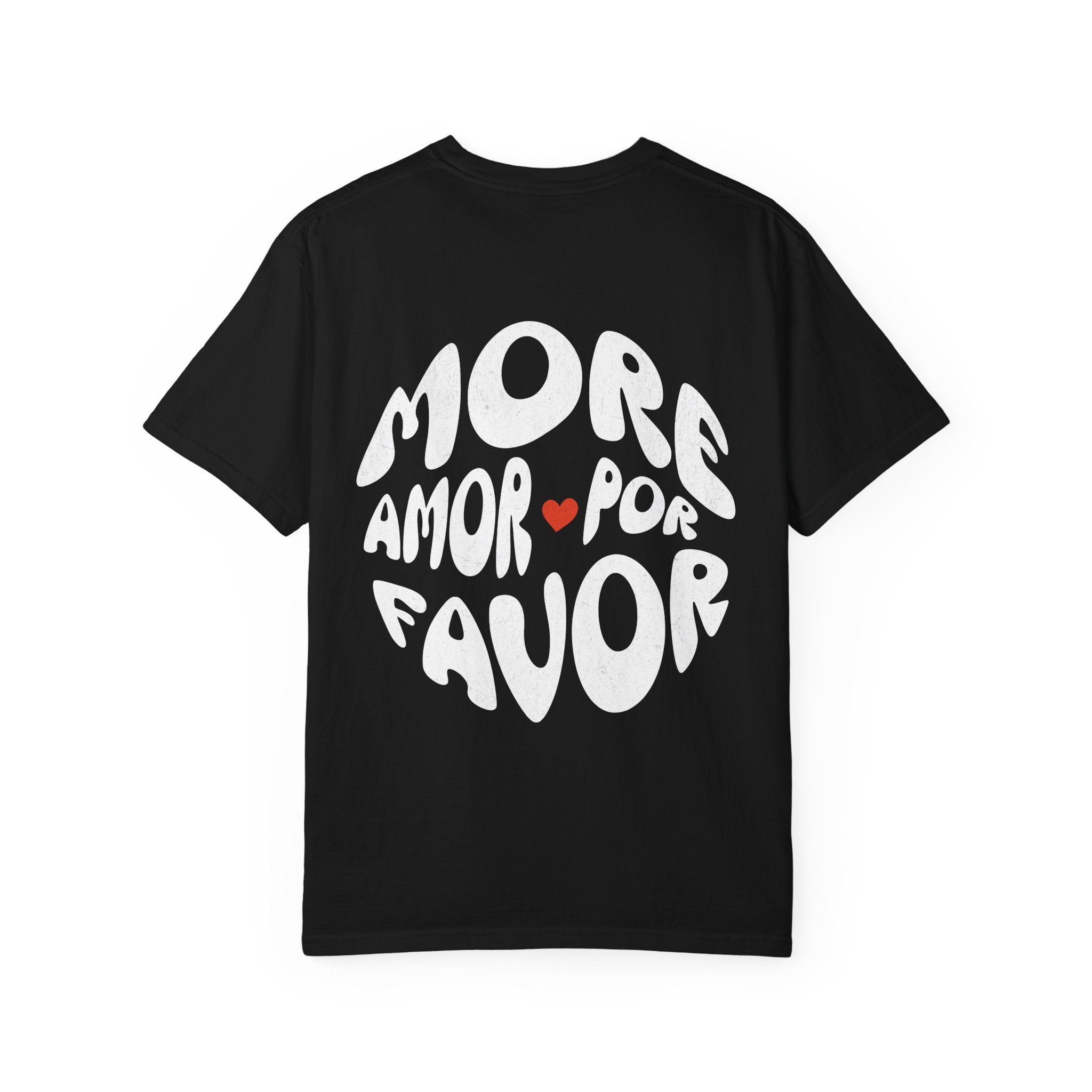 MORE AMOR Unisex Tee, Casual Summer Shirt, Gift for Him/Her, Everyday Wear, Fun Mood Boosting Apparel, Street Style