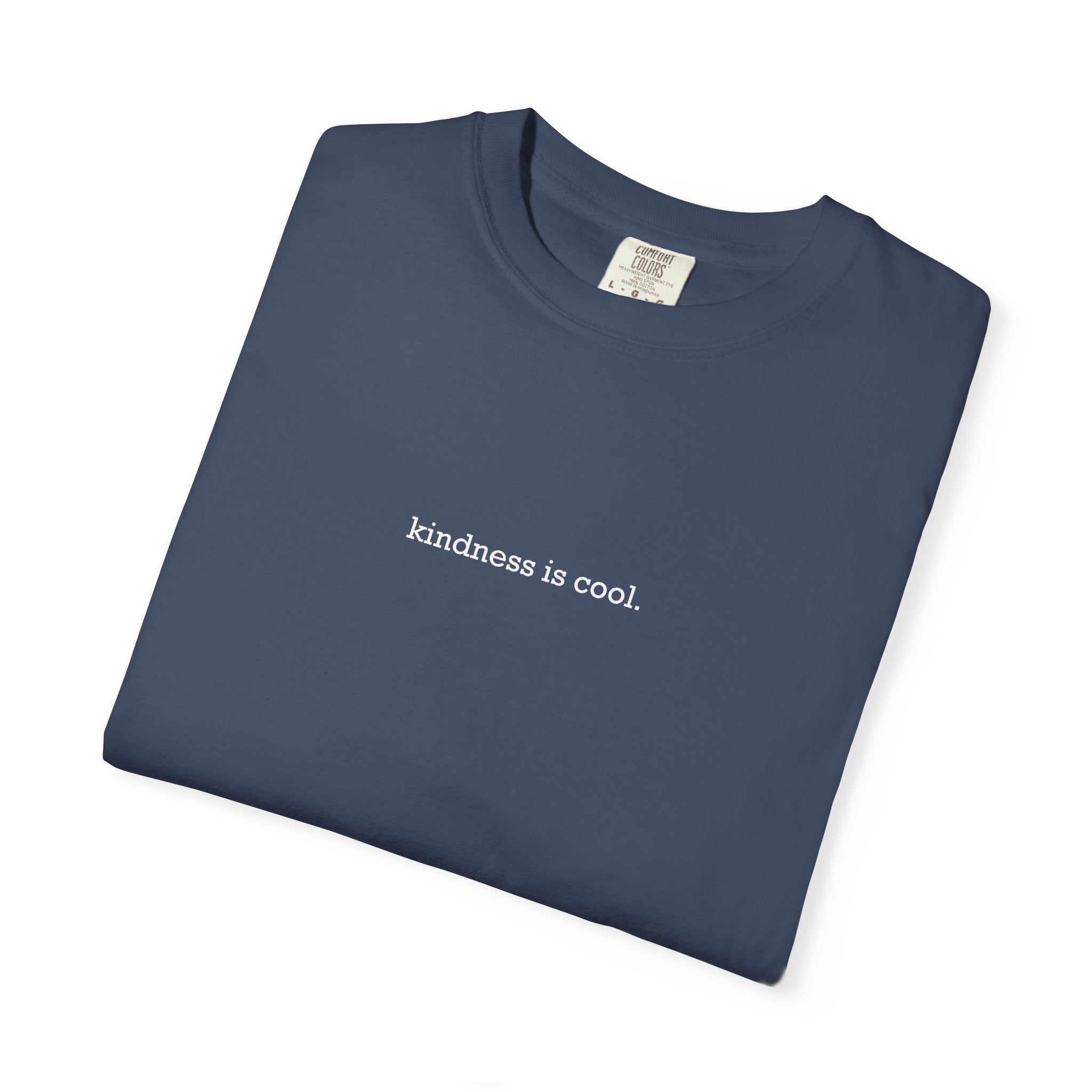 "kindness is cool" Comfort Colors Unisex Garment-dyed Tee