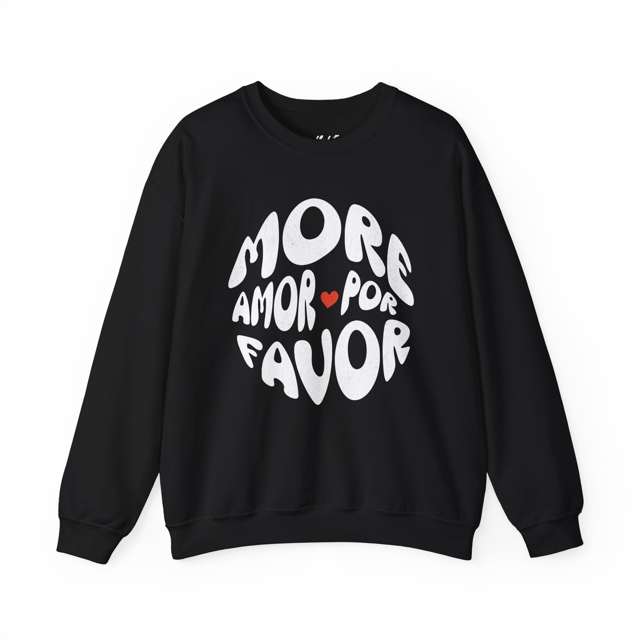 Crewneck Sweatshirt — "More Amor Por Favor" Retro Love Graphic