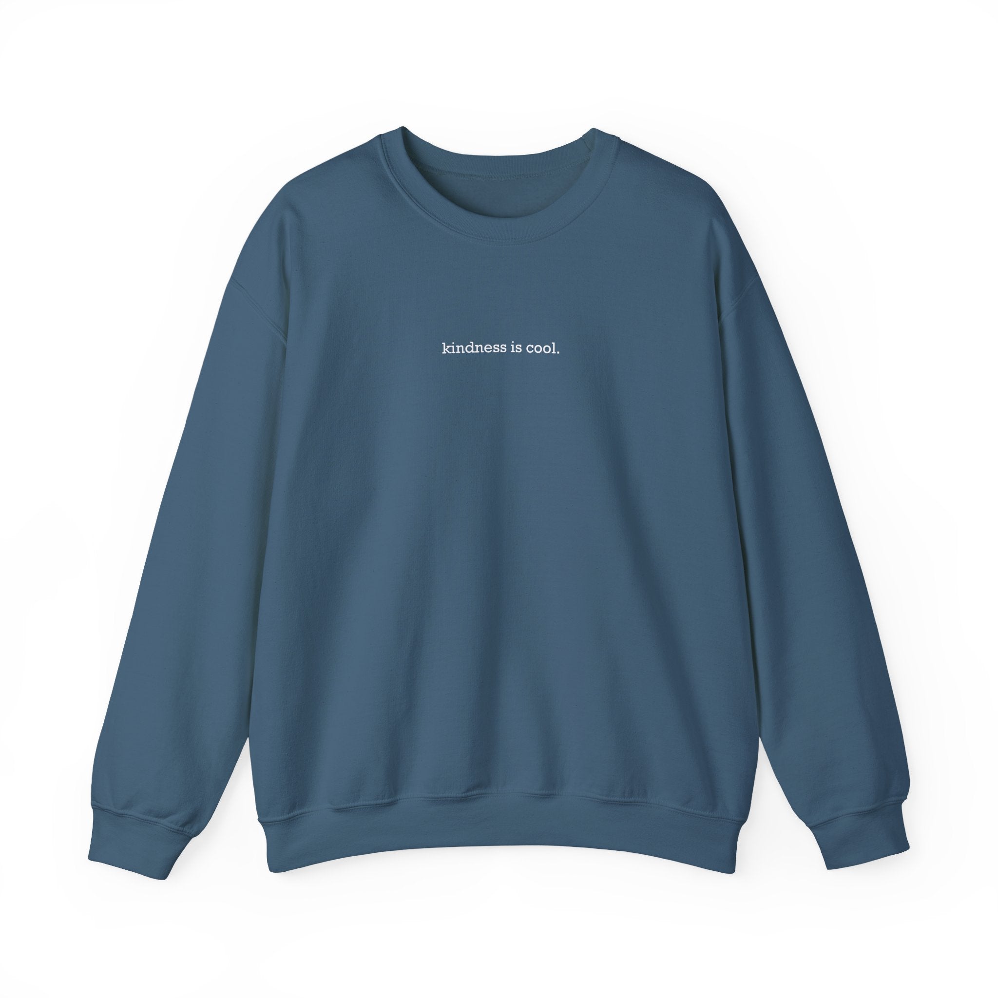 Crewneck Sweatshirt - 'kindness is cool.'
