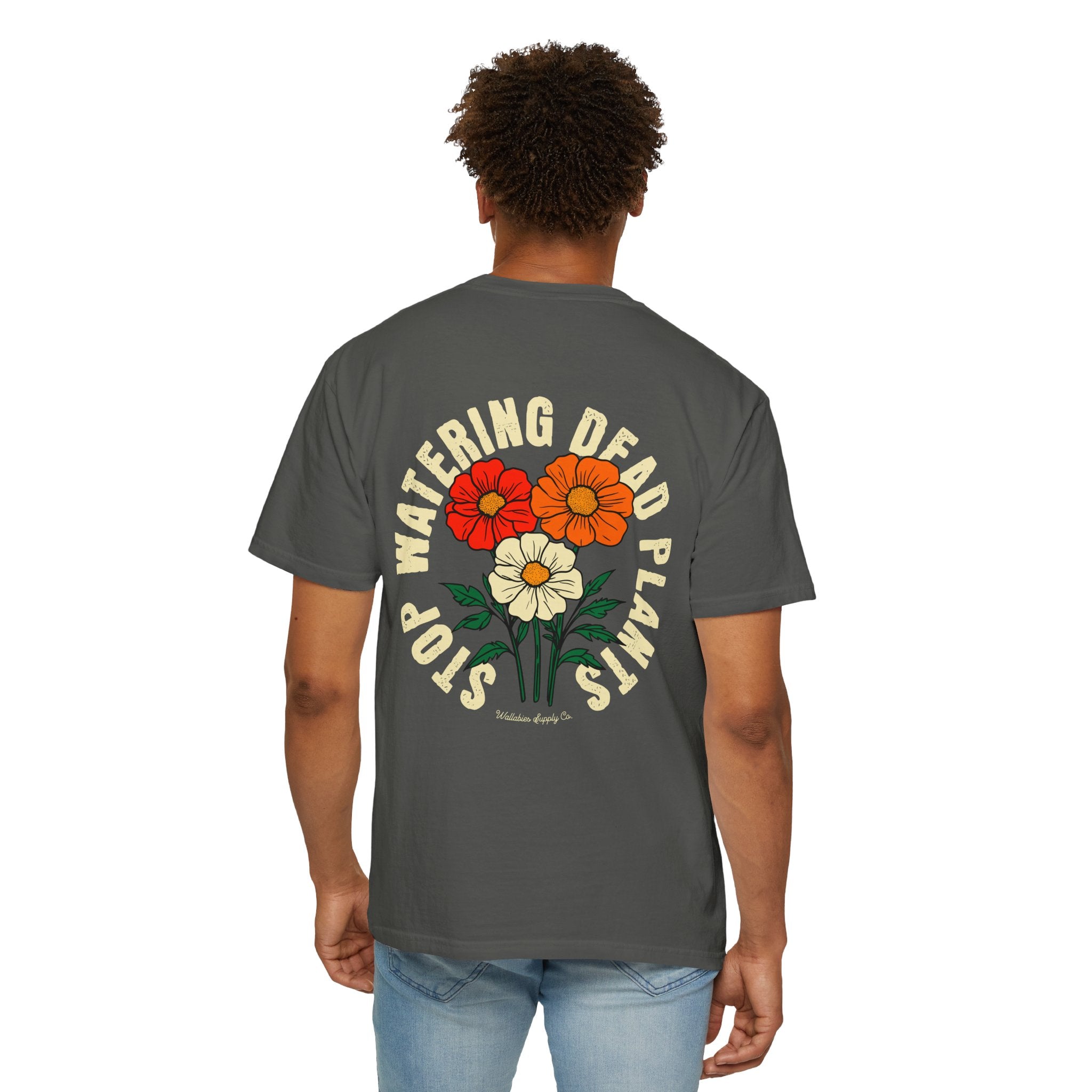 Stop Watering Dead Plants T-Shirt — Vintage Floral Graphic Tee