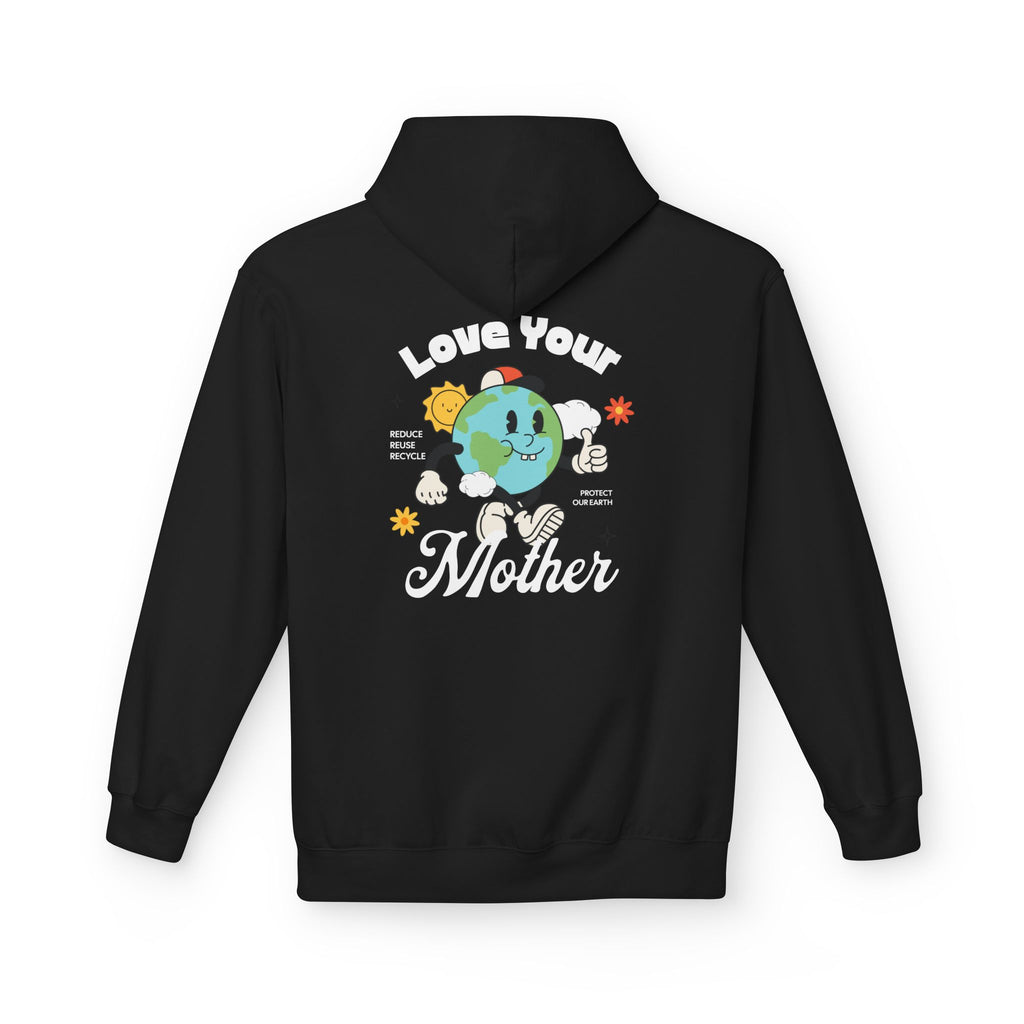 Love Your Mother Earth Day Hoodie