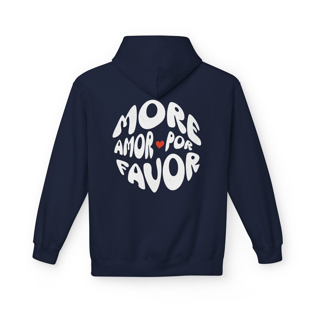 More Amor Por Favor | Cozy, comfortable Midweight Fleece Hoodie