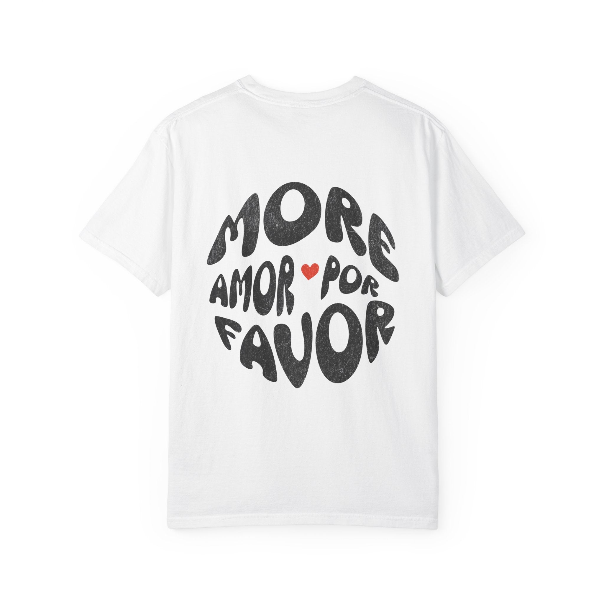 MORE AMOR Unisex Tee, Casual Summer Shirt, Gift for Him/Her, Everyday Wear, Fun Mood Boosting Apparel, Street Style