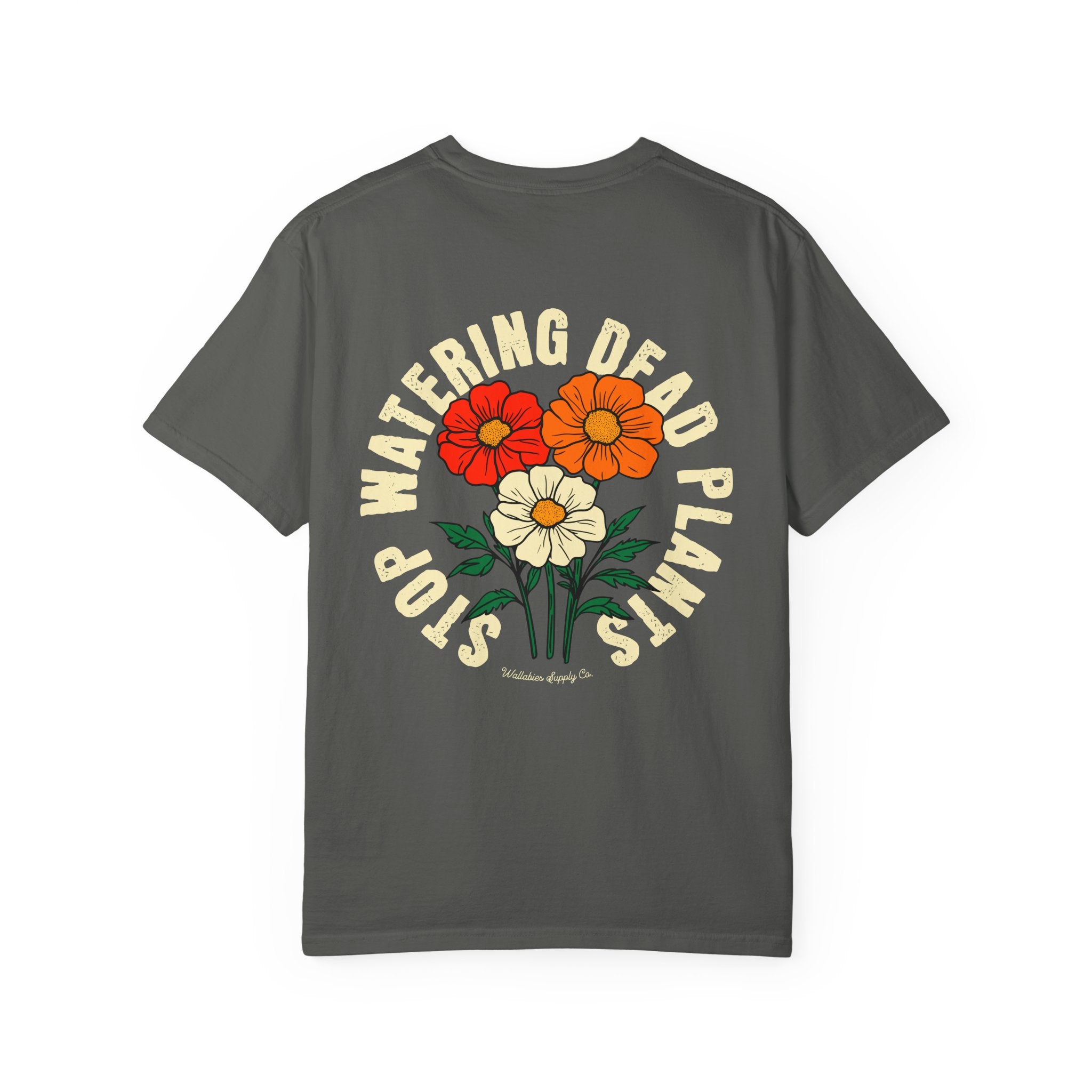 Stop Watering Dead Plants T-Shirt — Vintage Floral Graphic Tee