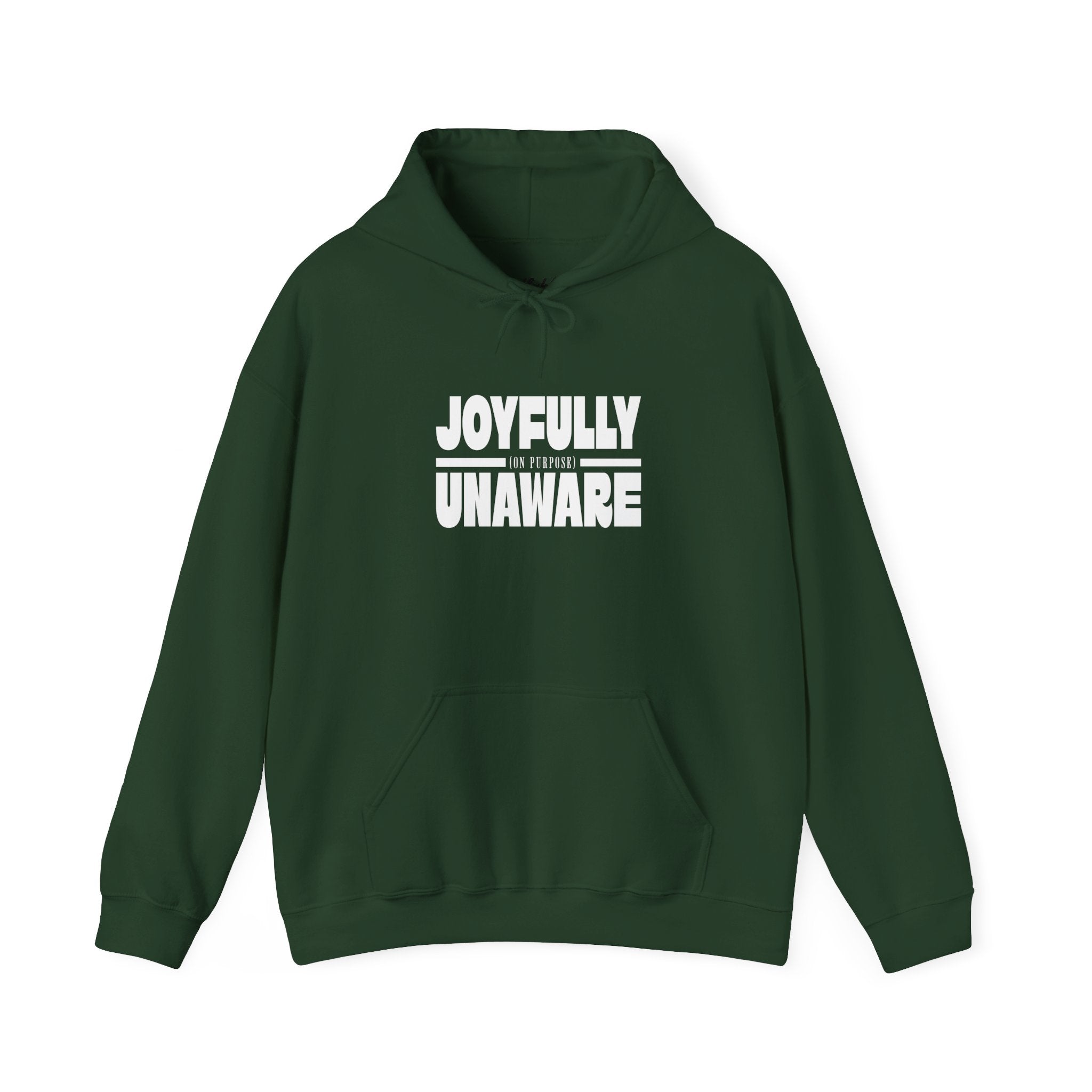 Joyfully Unaware (on purpose) Midweight Hoodie | Funny, typography, cozy hoodie