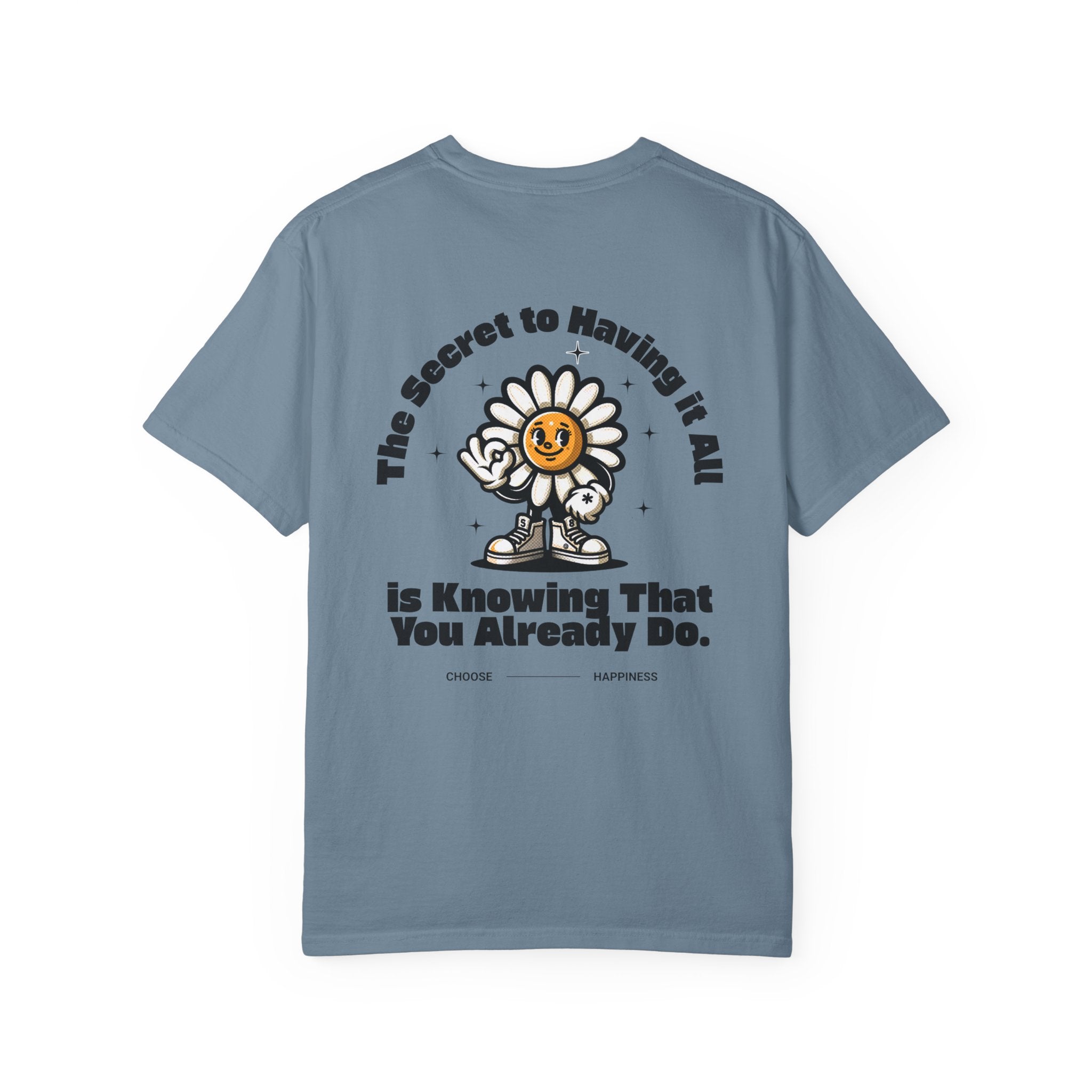 Whimsical "The Secret" Quote T-Shirt - Eco-Friendly, Casual Wear, Gift for Nature Lovers, Inspirational Apparel, Unisex Fashion